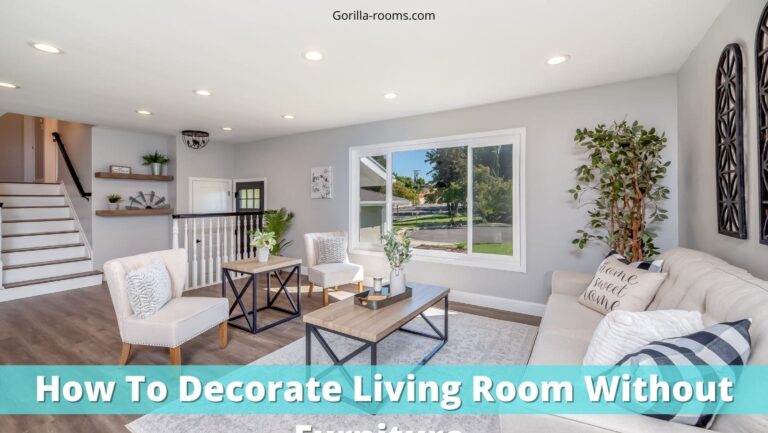 How To Decorate Living Room Without Furniture (9 Pro Tips)