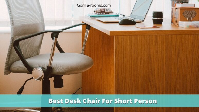 best desk chair for short person
