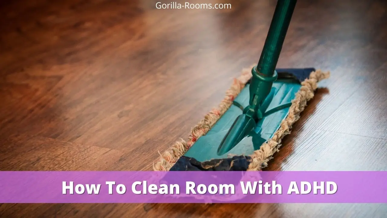 easy way to clean my room with adhd