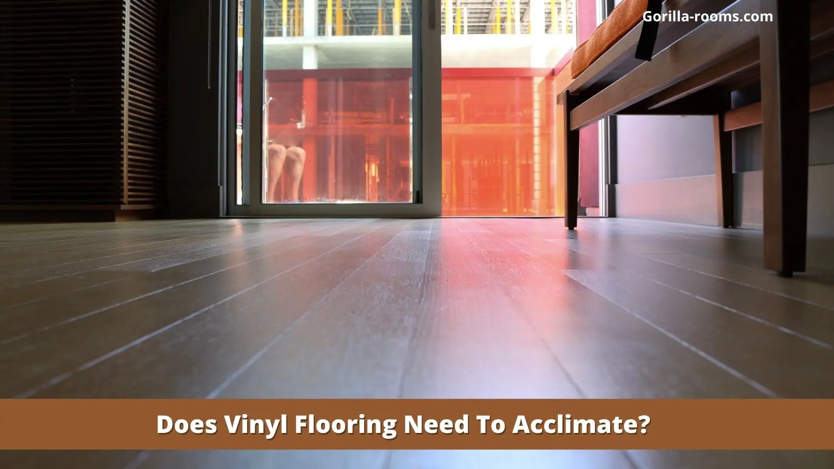 Does Vinyl Flooring Need To Acclimate