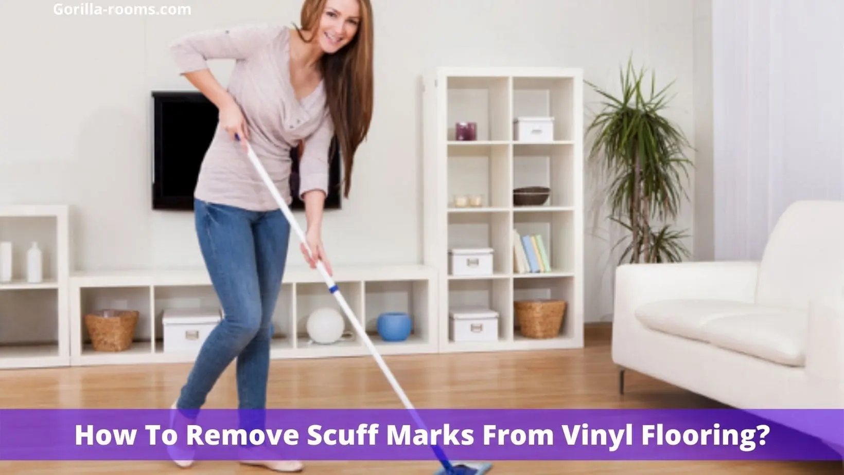 How To Remove Scuff Marks From Vinyl Flooring