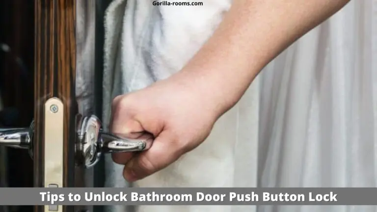 Tips to Unlock Bathroom Door Push Button Lock