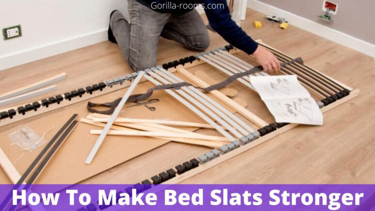How To Make Bed Slats Stronger