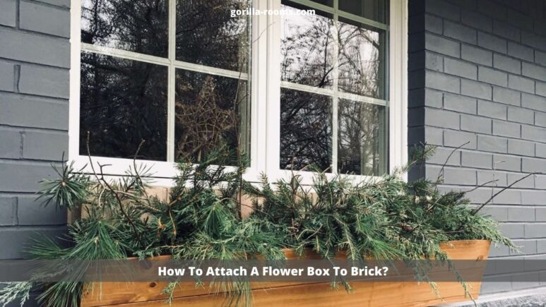How To Attach A Flower Box To Brick