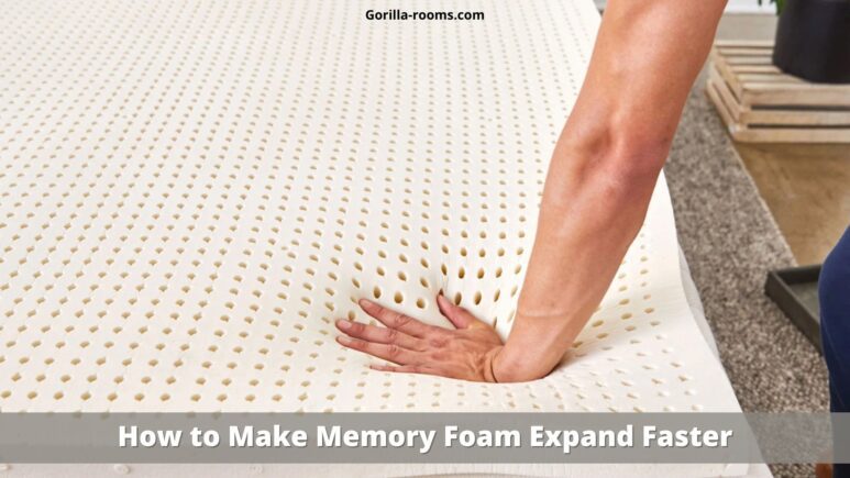 How to Make Memory Foam Expand Faster