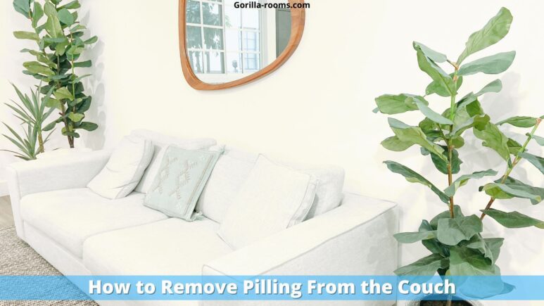 How to Remove Pilling From the Couch