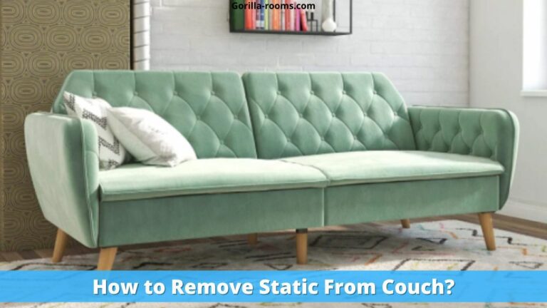 How to Remove Static From Couch