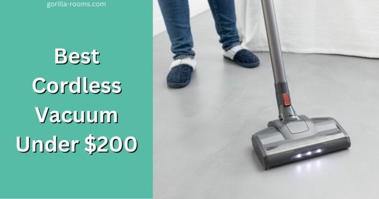 Best Cordless Vacuum Under $200